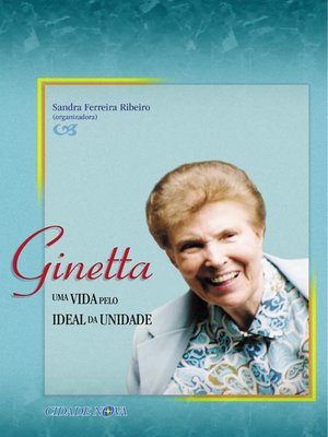 cover image of Ginetta, uma vida pelo ideal da unidade